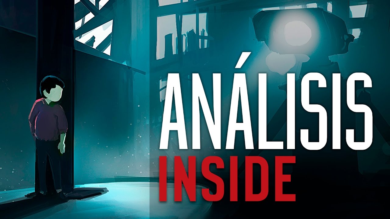 AN&Aacute;LISIS INSIDE VIDEOAN&Aacute;LISIS REVIEW LA OBRA MAESTRA DE PLAYDEAD STUDIOS