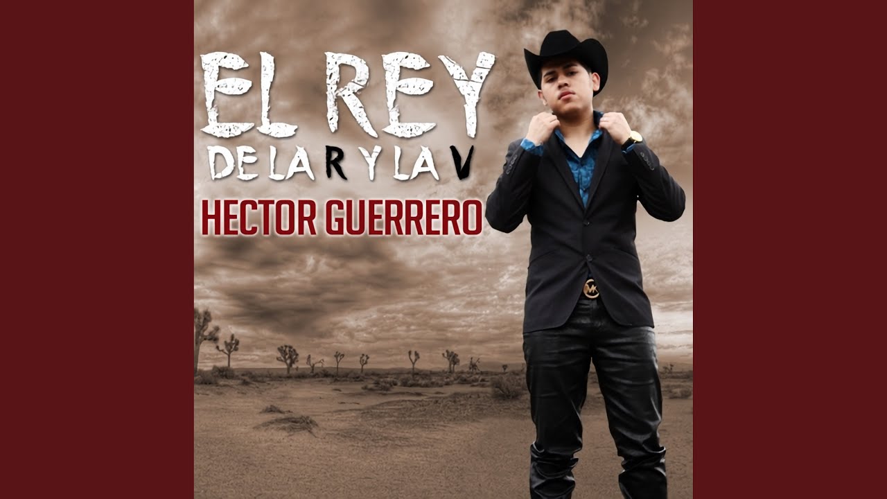 El Rey De La R y La V