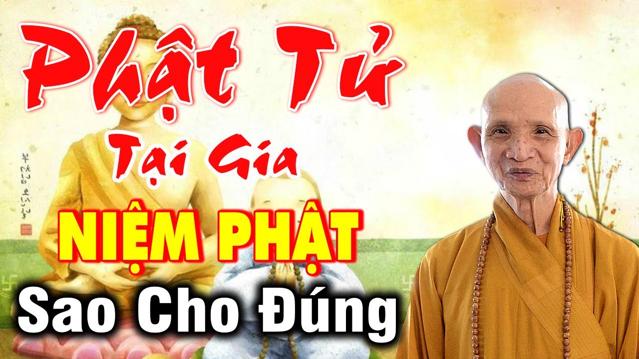 Niệm Phật Đúng CÁch | Phật Tử TẠi Gia NÀo Cũng Nên Biết | Quá HAy | DIỆU PHÁP