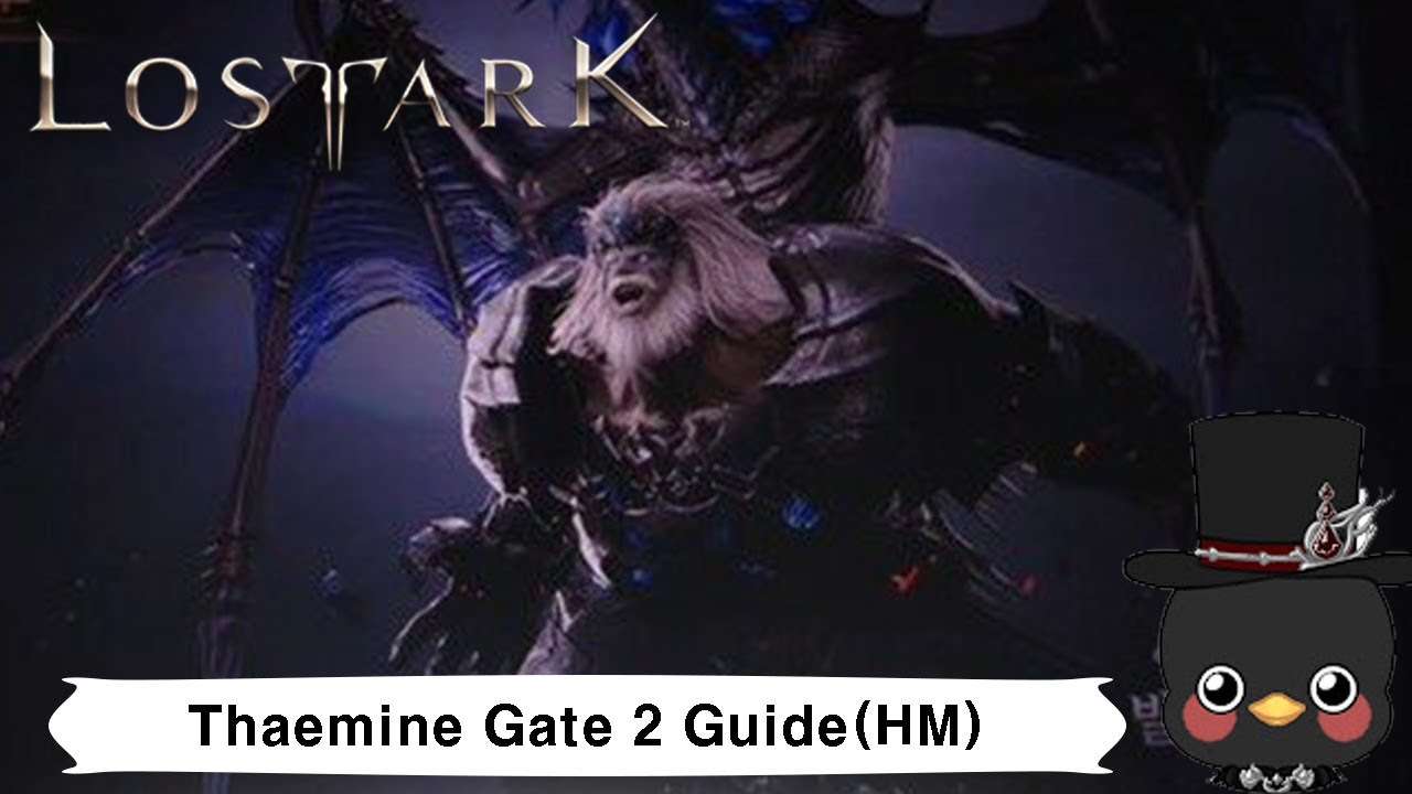 (KR)Lostark Thaemine Gate 2 Guide(base of HM)