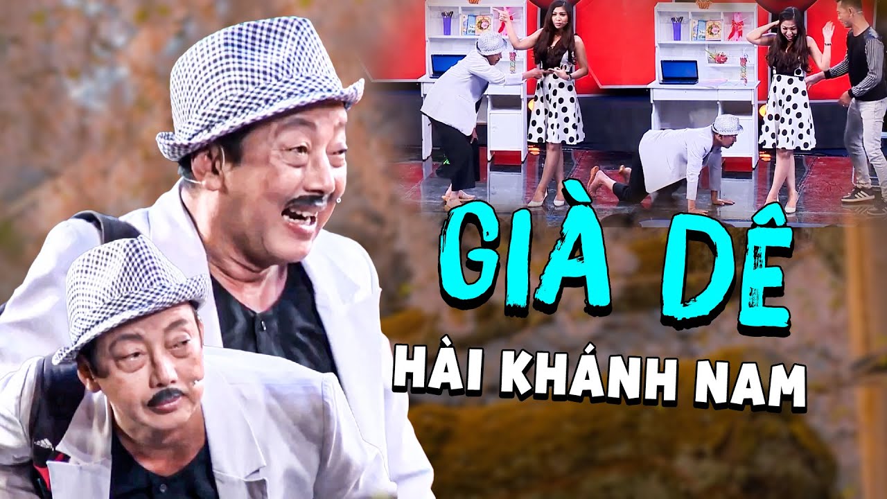 Cười Sụm Nụ Với Hài Khánh Nam GIÀ DÊ | Hài Khánh Nam Hay Nhất | Hội Ngộ Danh Hài | HTVShow