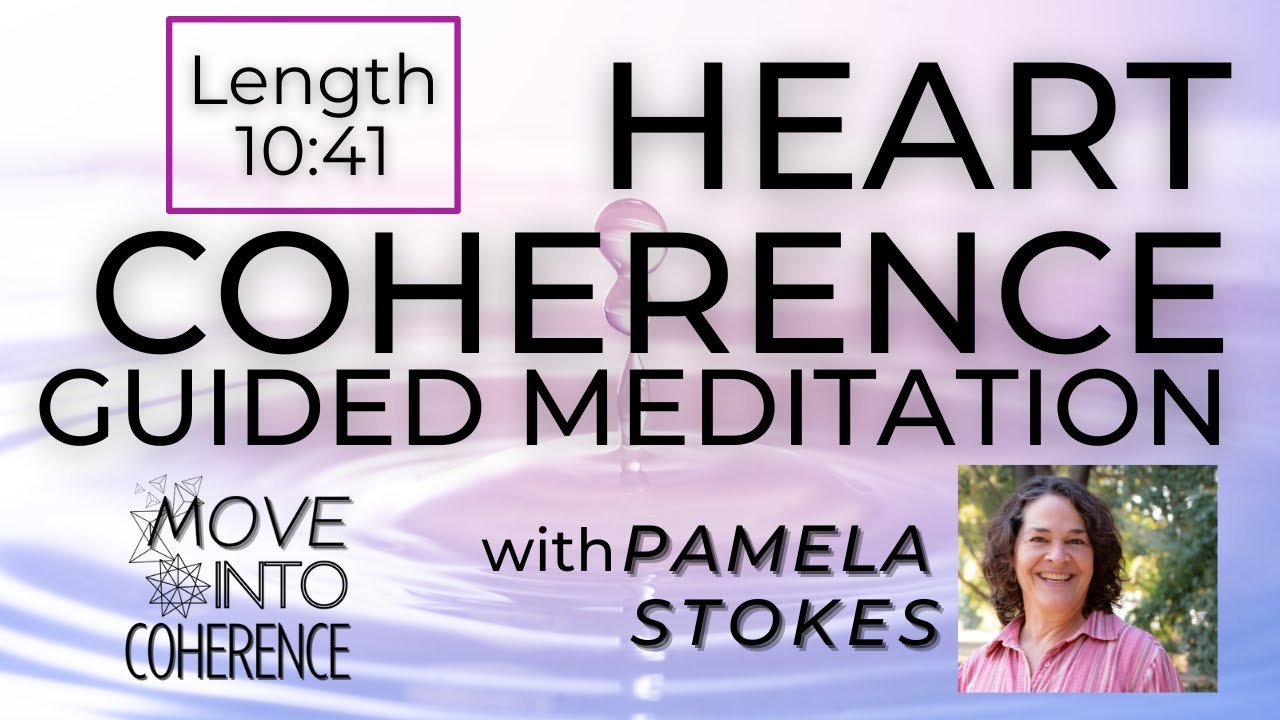 Heart Coherence 10 minute guided meditation with music