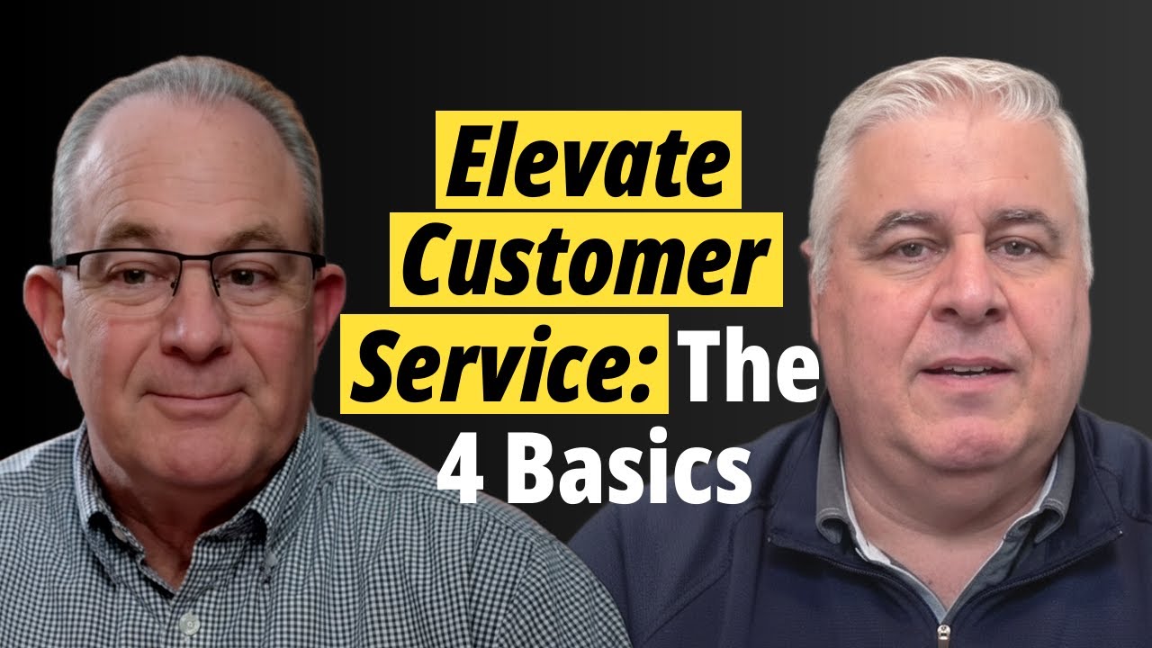 Elevate Customer Service: The Four Basics
