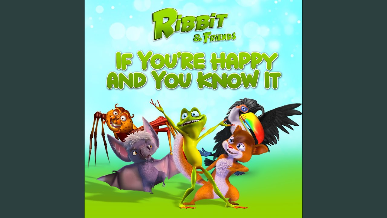 If You're Happy & You Know It