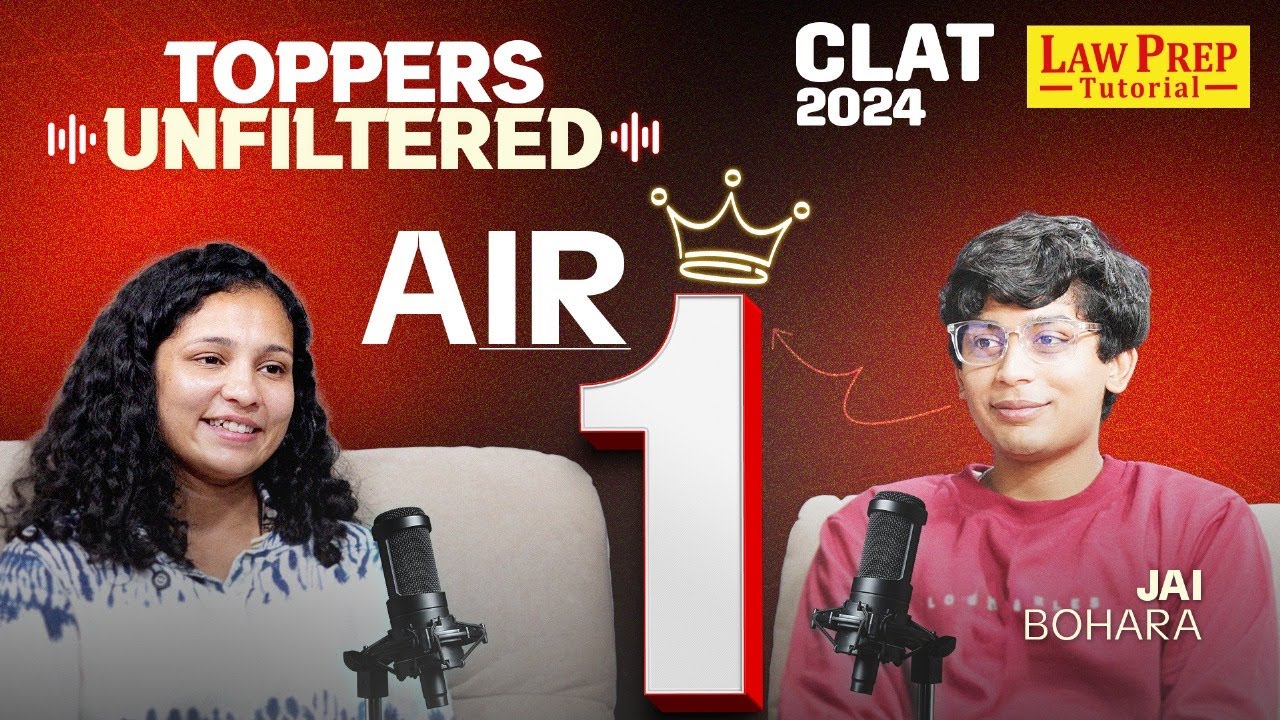 Jai Bohara - AIR 1 CLAT 2024 | CLAT Toppers Unfiltered: Episode 4 | CLAT 2024 Toppers Interview