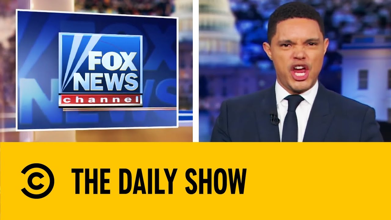 Trevor Noah Roasts Fox News | The Daily Show With Trevor Noah