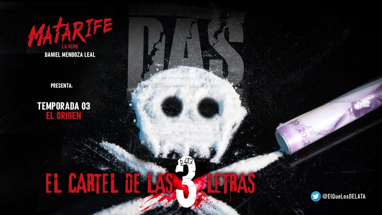 Matarife Vol. 2. Temporada 3. Cap 10 El Cartel de las 3 letras.