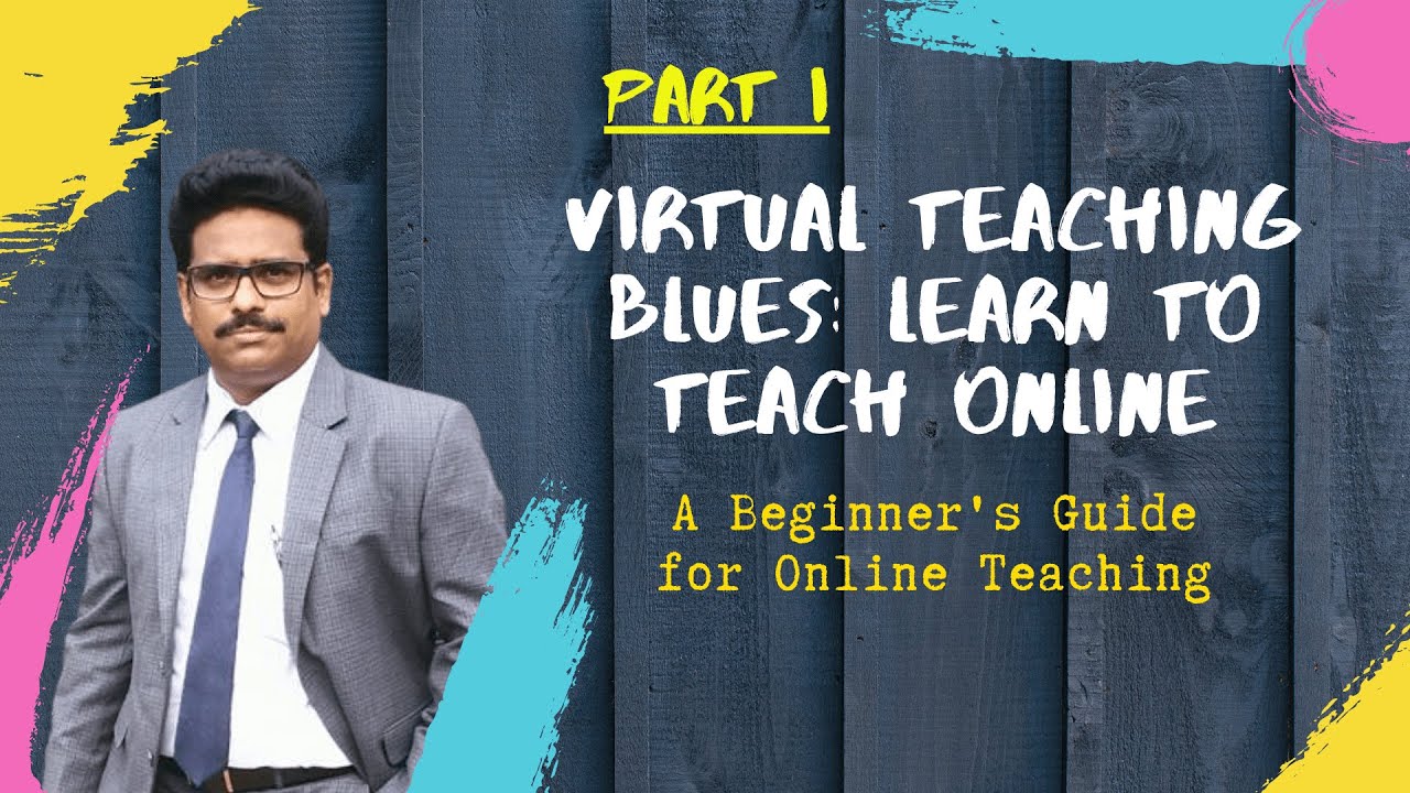 Virtual Classroom Blues: Learn to Teach Online (PART 1) (A Beginner's Guide to Online Teaching)