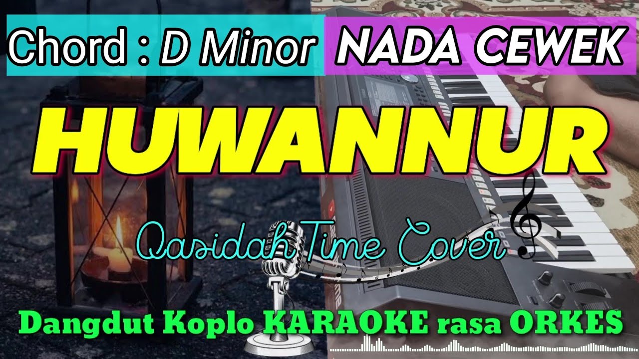 HUWANNUR - Versi Dangdut Koplo KARAOKE rasa ORKES ADEM
