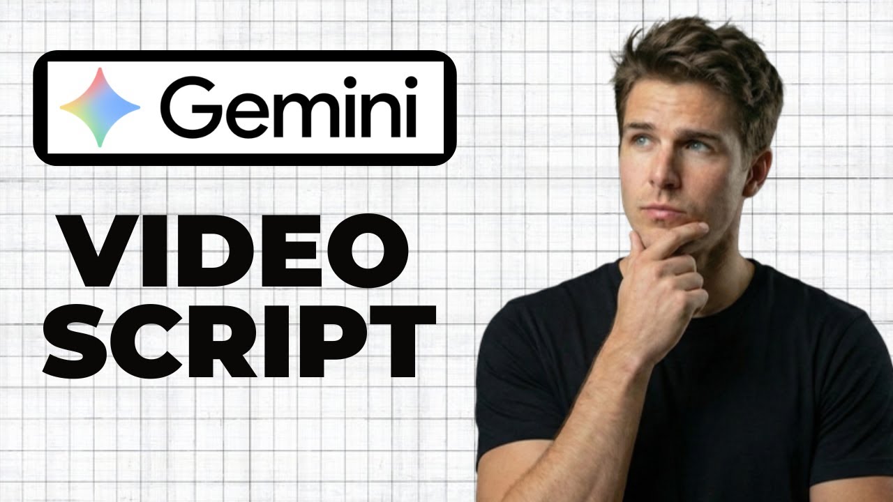 How To Write A Video Script In Google Gemini (Quick Guide)