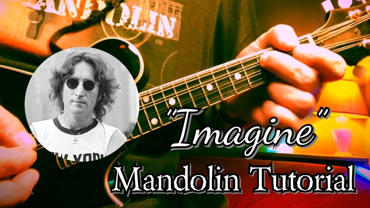 “Imagine” Mandolin Tutorial