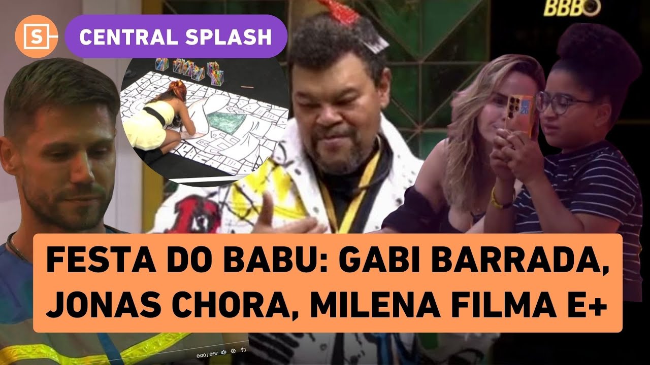 Resumo festa do Babu no BBB: Gabi barrada, Jonas chora por beleza, Milena filma todo mundo e mais