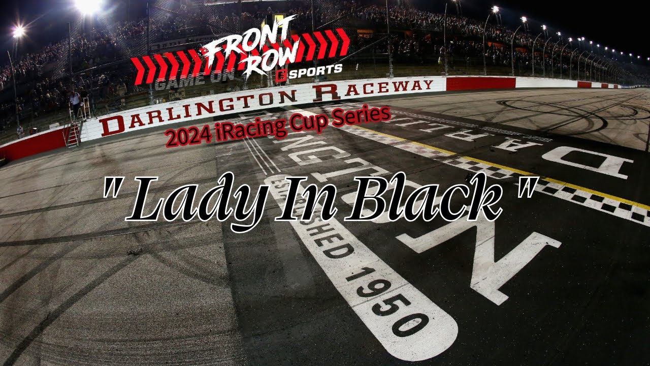 Iracing FRONT ROW ESPORTS 2024 CUP at DARLINGTON