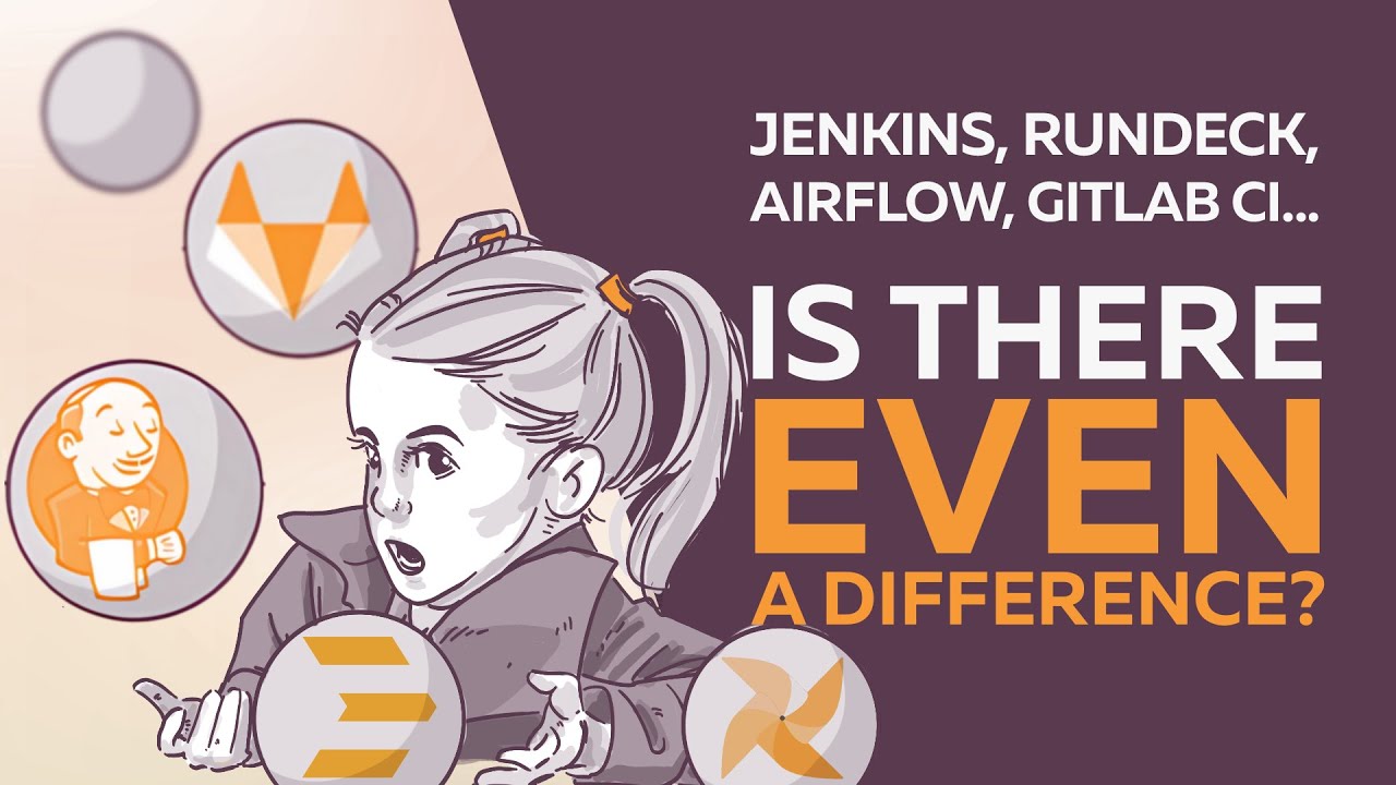 Job Execution Systems: What is the difference between Jenkins, Rundeck, Airflow, Gitlab CI and other