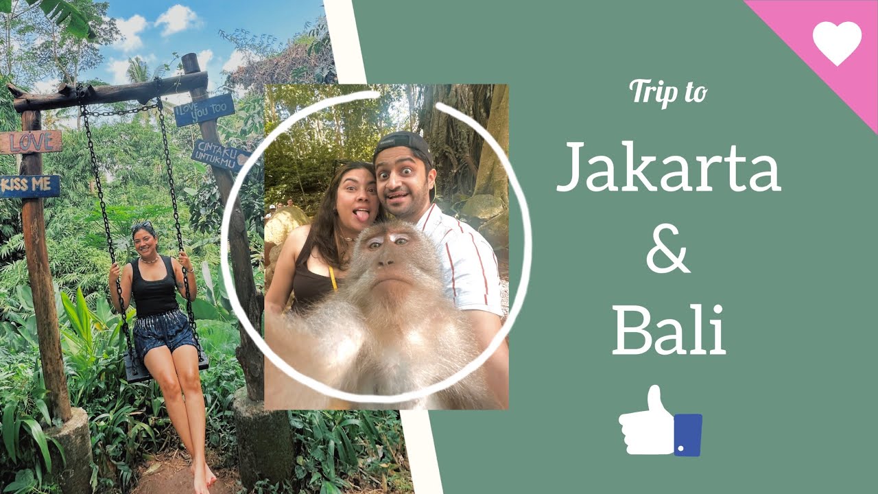 Trip to Jakarta & Bali