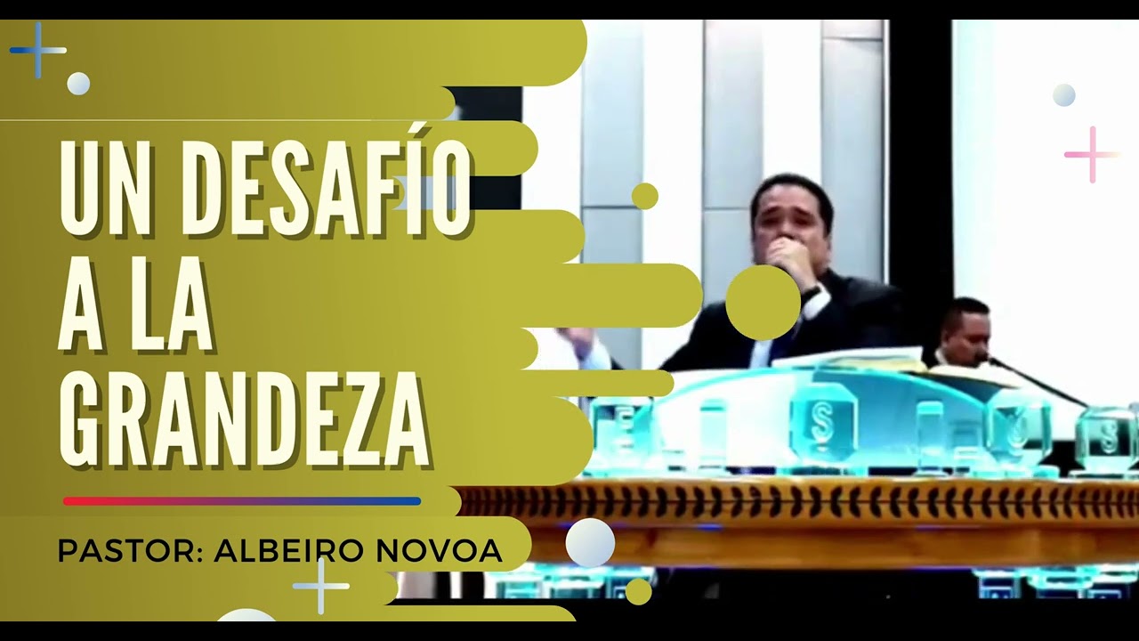 UN DESAFÍO A LA GRANDEZA