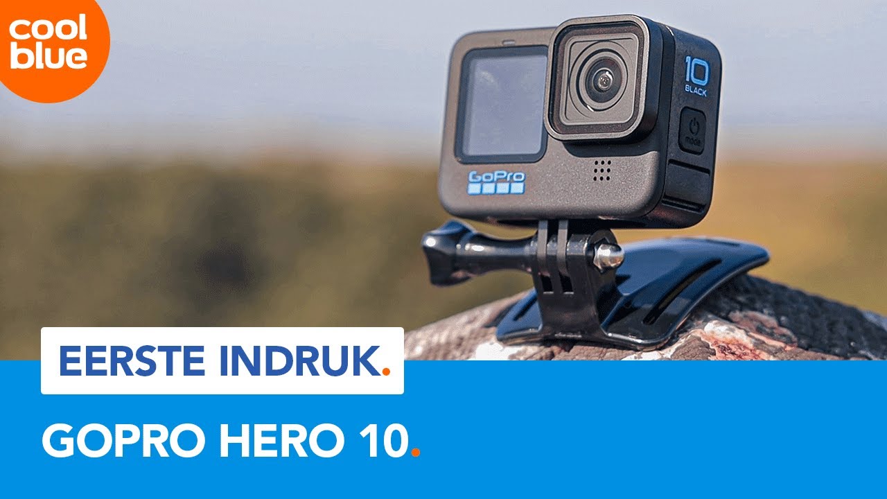 GoPro HERO 10 - Eerste Indruk