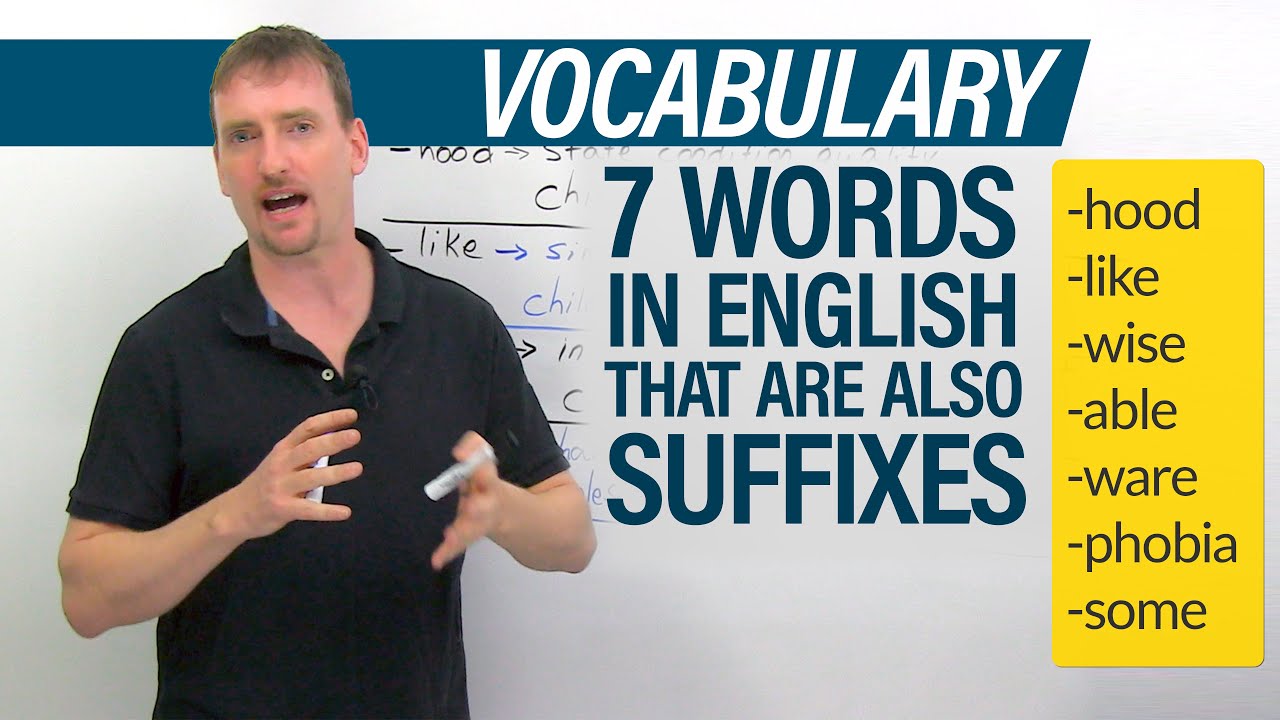 Vocabulary: 7 English words that can be suffixes