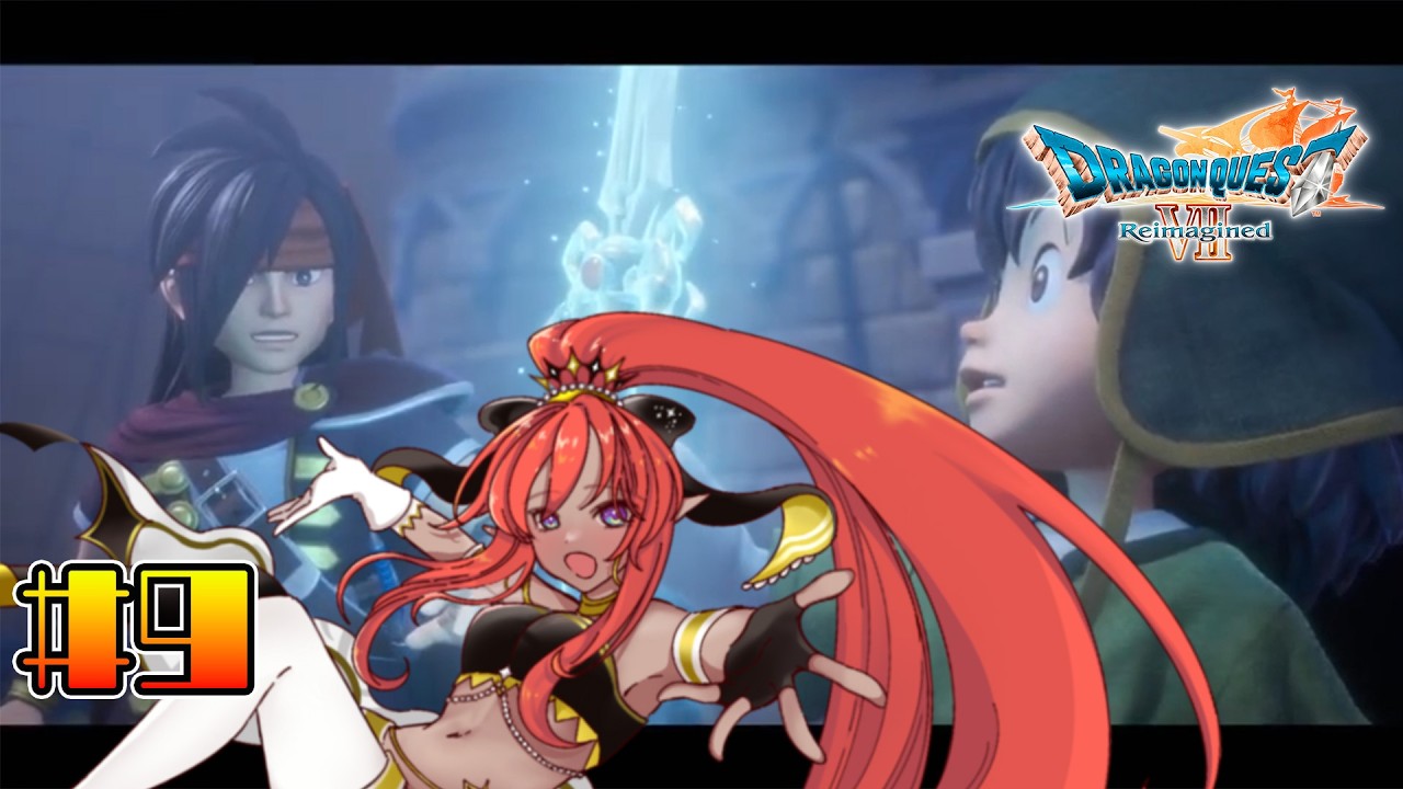 【#ドラゴンクエスト7Reimagined】踊り子とエデンの戦士たち#9 ※ネタバレ注意