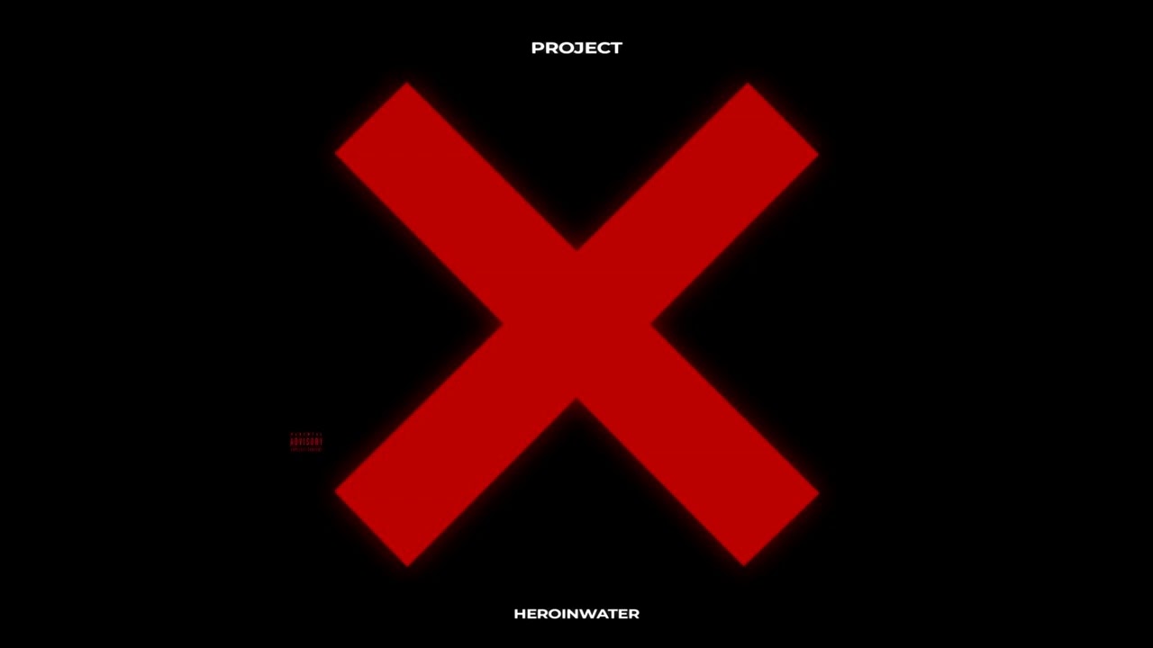 Heroinwater - Project X (Инструментал, Минус)