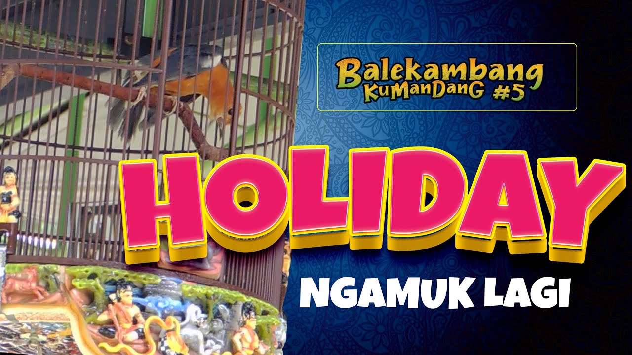 Balekambang Kumandang Solo, HOLIDAY NGAMUK LAGI Di Kelas Anis Merah