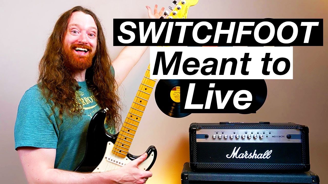 Meant to Live by Switchfoot - Guitar Lesson & Tutorial
