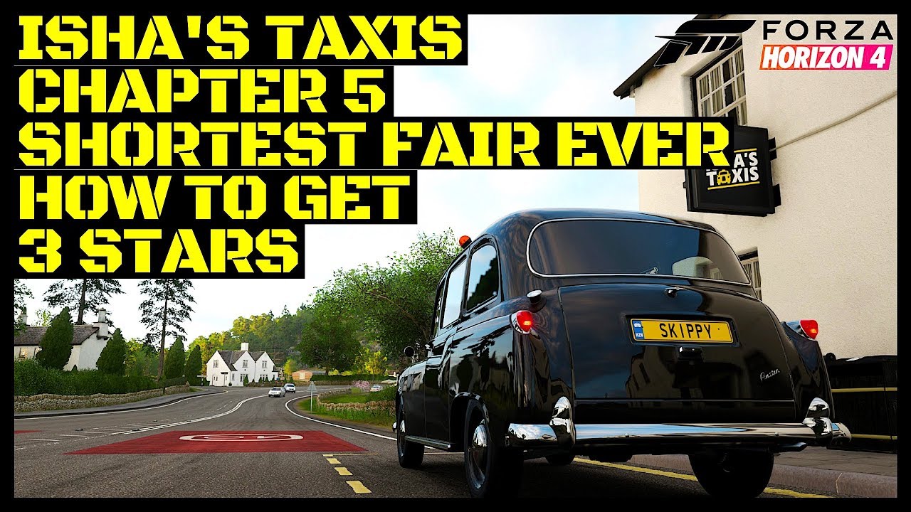 HOW TO GET 3 Stars in CHAPTER 5 of ISHA'S TAXIS Shortest fare ever in FORZA HORIZON 4