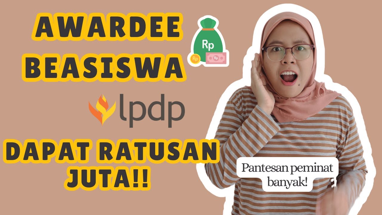Beasiswa LPDP 2025 Dapat Uang Berapa?