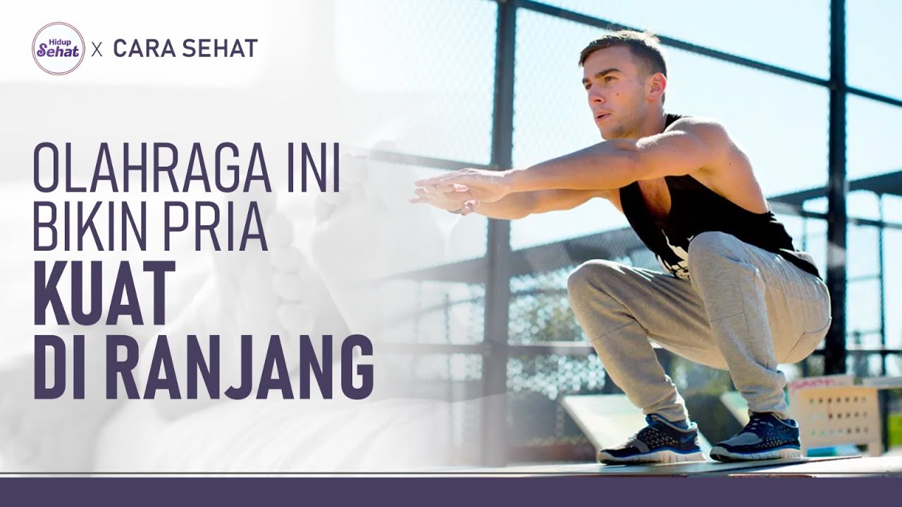 Olahraga Squat Untuk Tingkatkan Vitalitas Pria dan Kesehatan! | Hidup Sehat tvOne