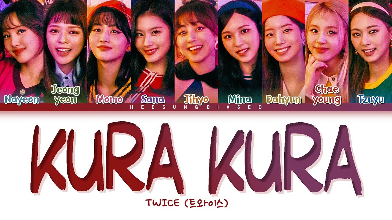 TWICE Kura Kura Lyrics (トゥワイス Kura Kura 歌詞) [Color Coded Lyrics Kan/Rom/Eng]