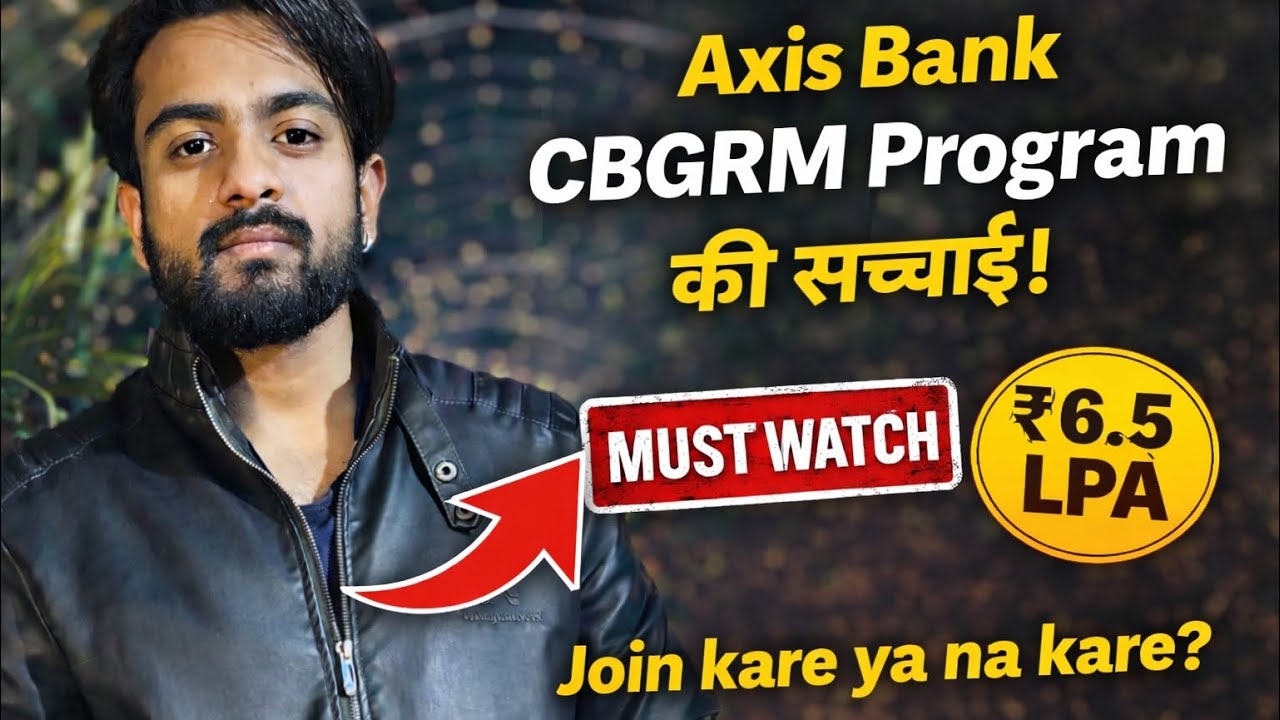 Axis Bank CBGRM Program Review | Salary, Fees, Hostel Life & Reality | Before You Join&hellip; Watch This!