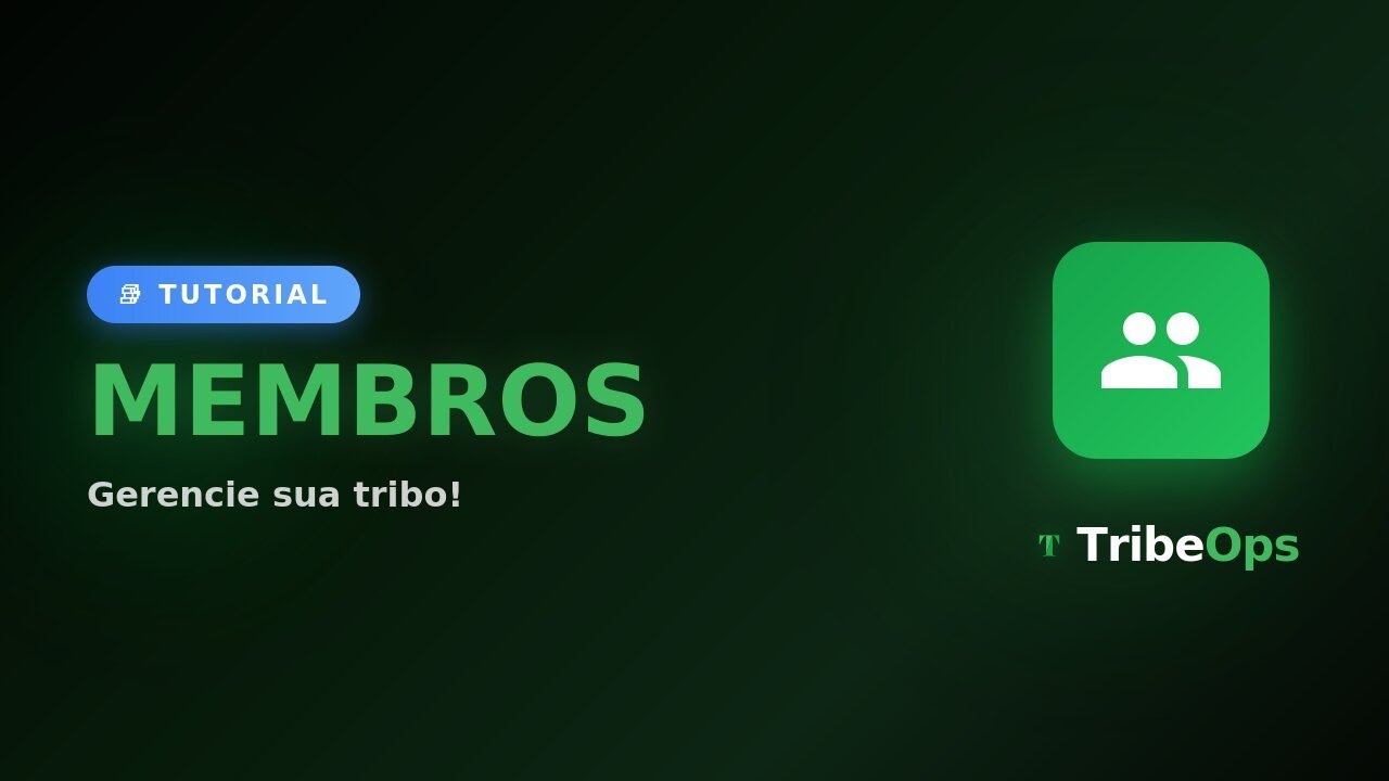 Tutorial - Módulo Membros