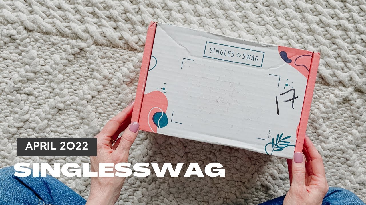 SinglesSwag Unboxing April 2022: Lifestyle Subscription Box
