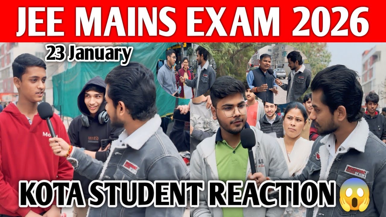 🔴JEE MAINS 2026 REACTION KOTA STUDENTS | JEE MAINS 2026 23 Jan shift 1 | JEE MAINS REACTION KOTA