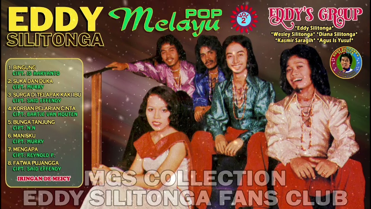 EDDY SILITONGA & EDDY'S GROUP I POP MELAYU VOL.2 FULL ALBUM