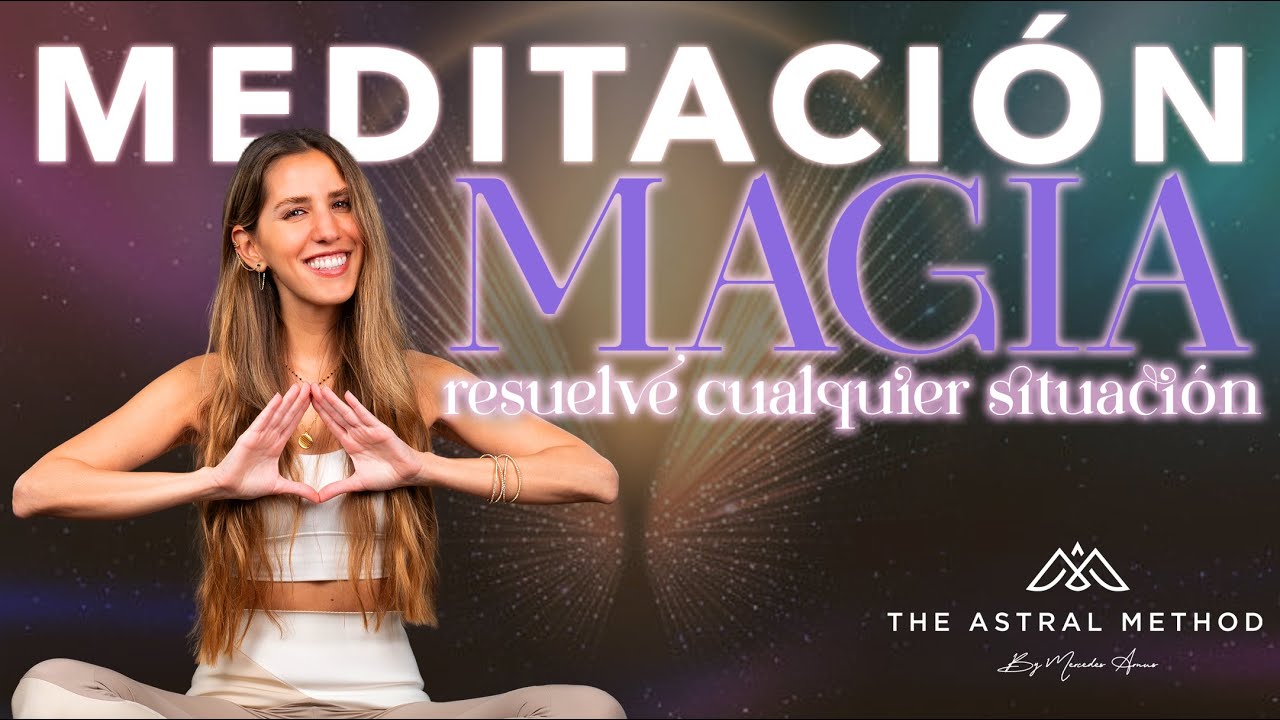 🧙✨MEDITACIÓN MAGIA: RESUELVE CUALQUIER SITUACIÓN 🧙✨