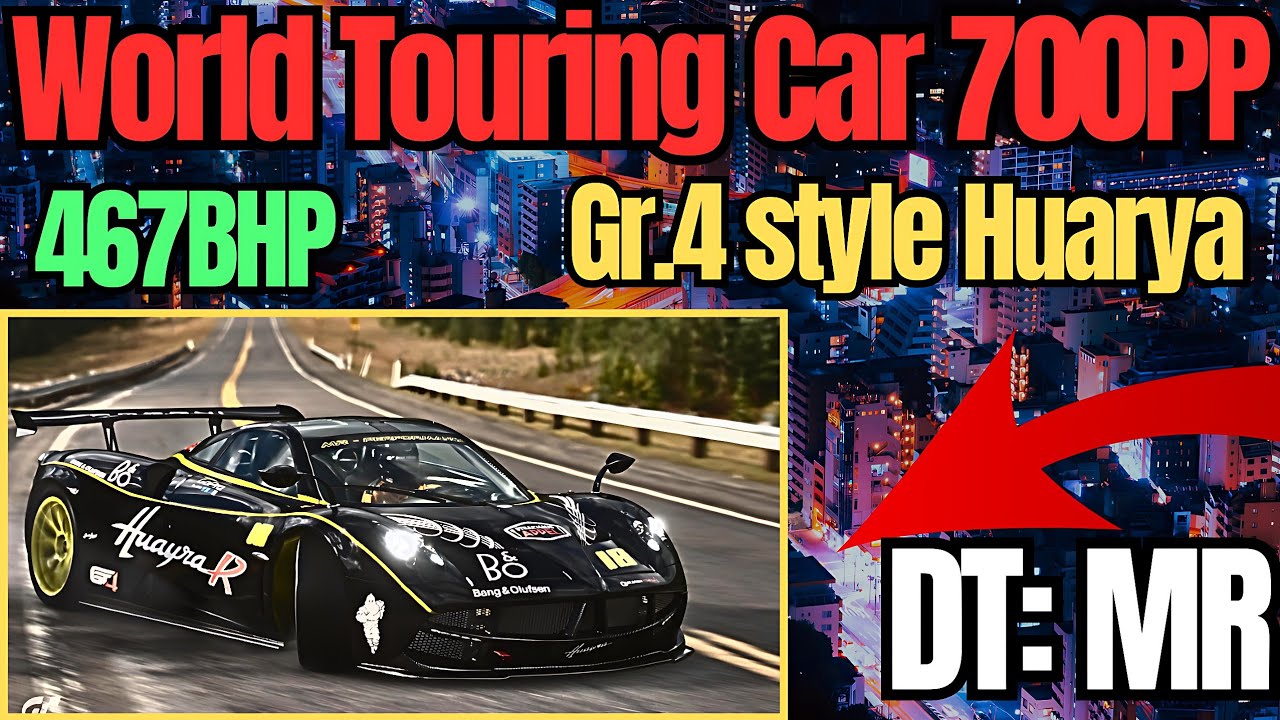 GT7|GT4 Style Pagani Huarya|WTC 700PP|V1.67 