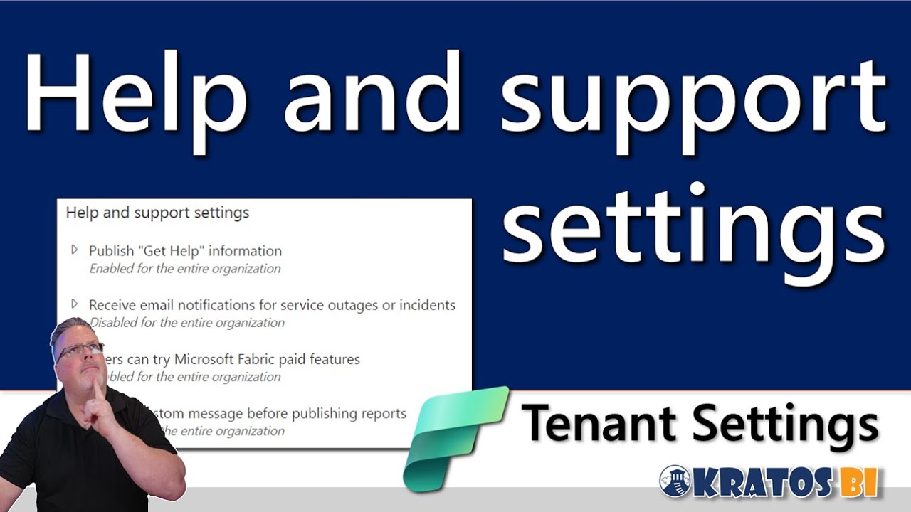 Episode 2: Navigating Help and Support Settings in Microsoft Fabric