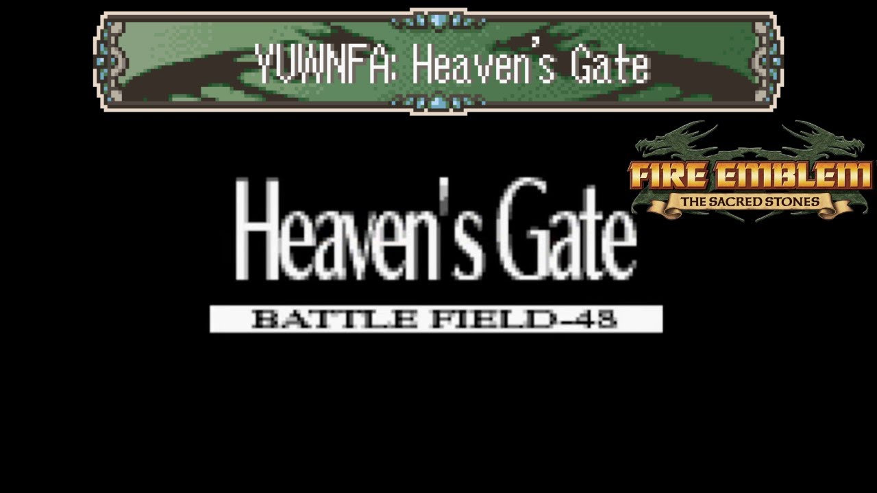 FEGBA: Yggdra Union We'll Never Fight Alone - Heaven's Gate