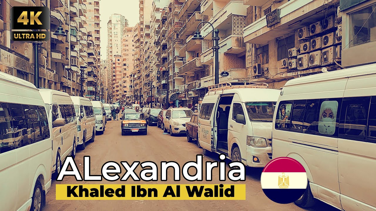 Alexandria   Egypt , Khaled Ibn Al Walid
