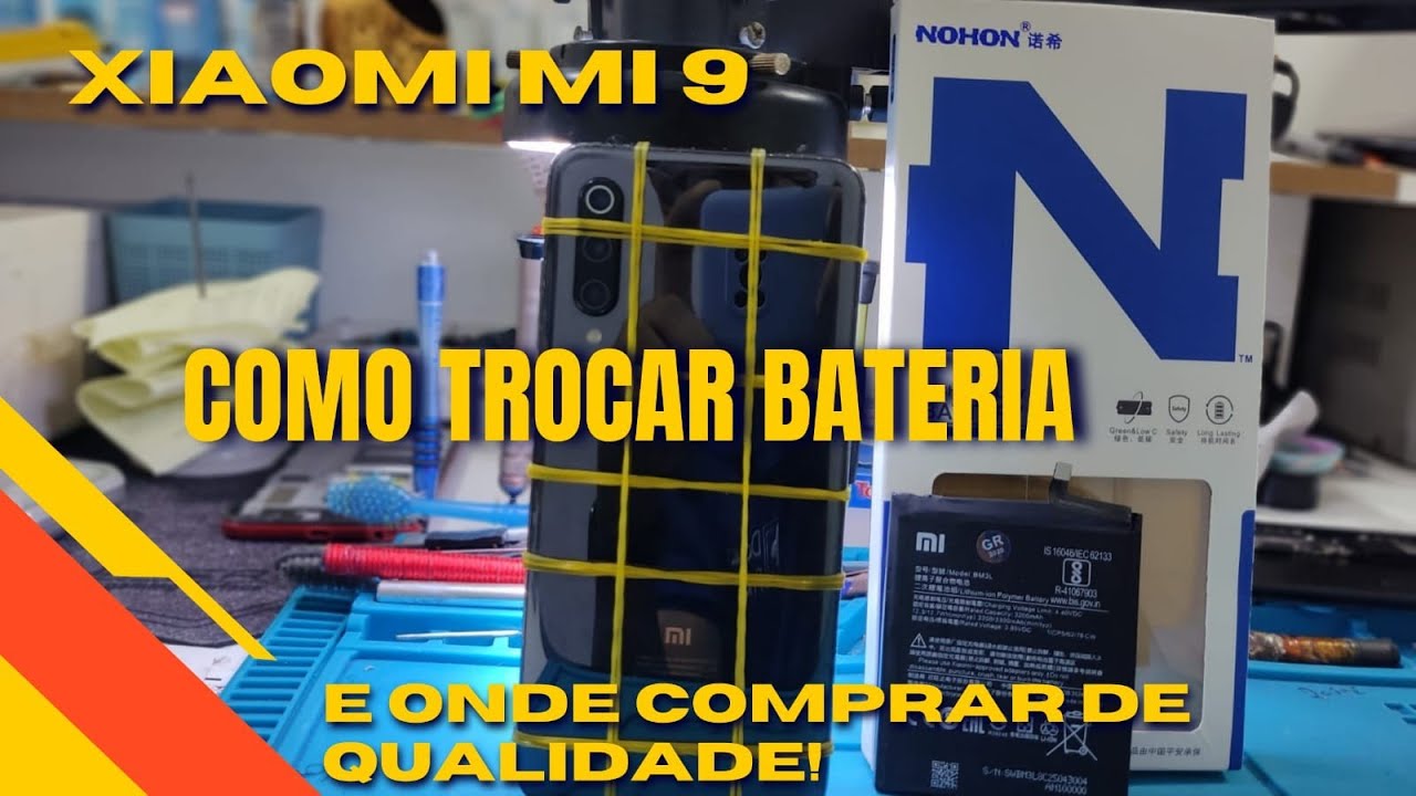 Como Trocar Bateria (XIAOMI MI 9 M1902F1G) E Onde Comprar De Qualidade