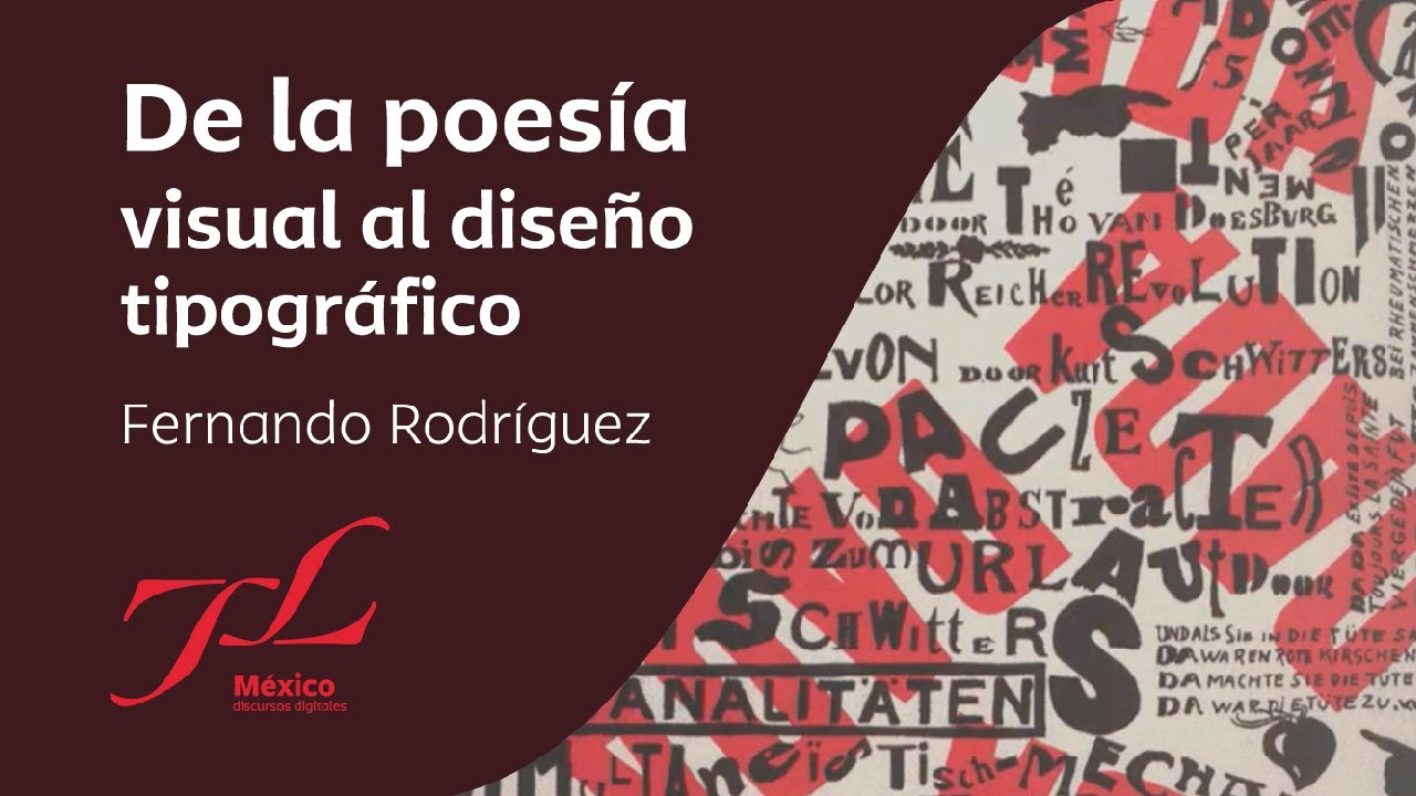 De la poesía visual al diseño tipográfico - Fernando Rodríguez
