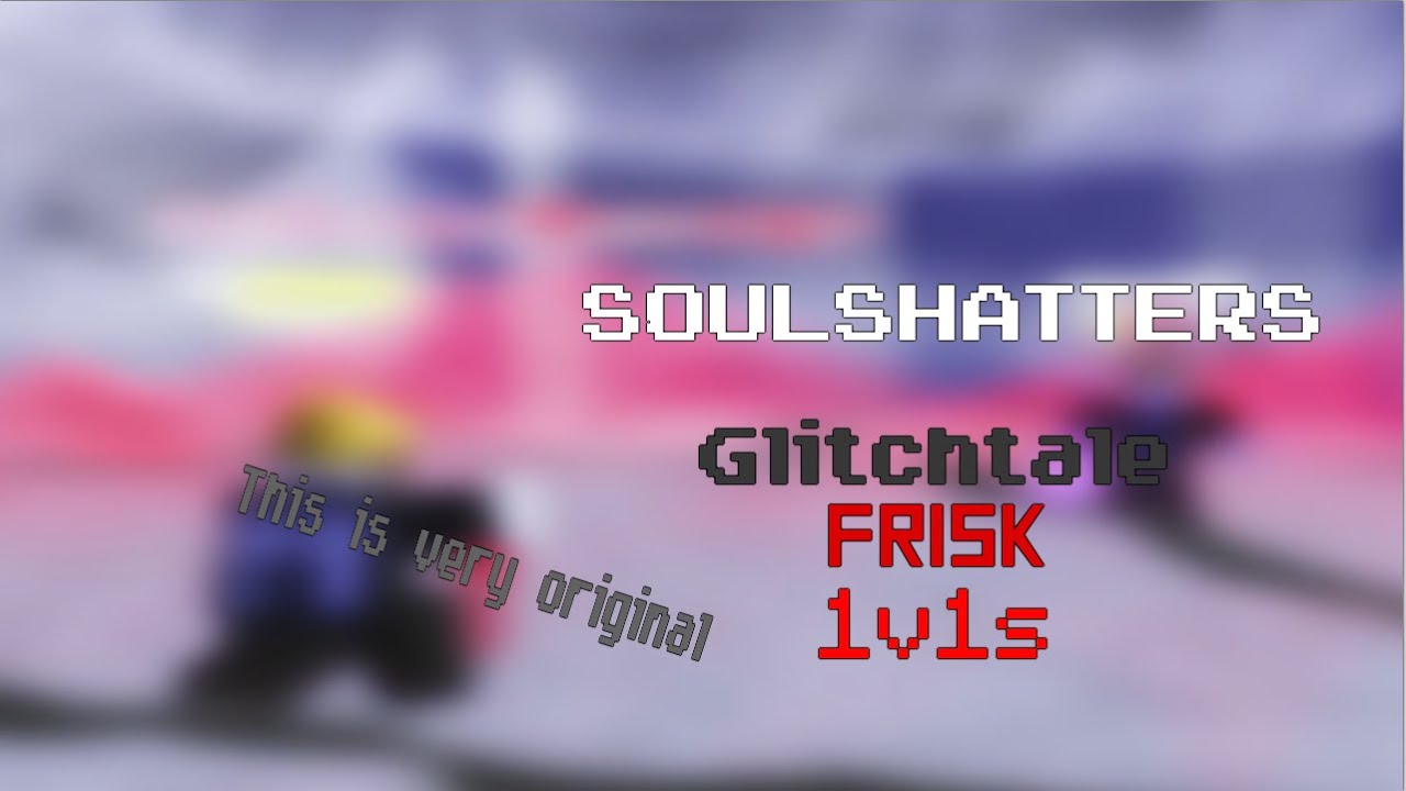 Haxxing on people with gt frisk (Soulshatters)