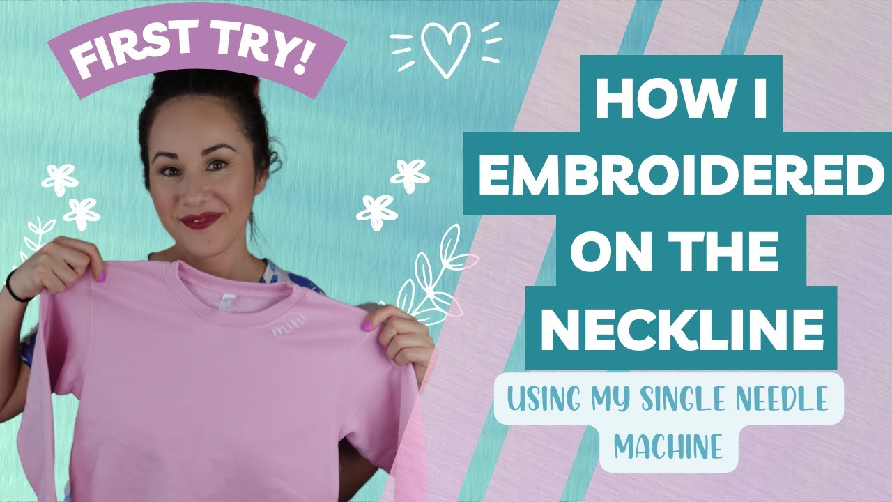 Embroidering a Curved Neckline for the FIRST time - Do it With Me - Single Needle Embroidery Machine