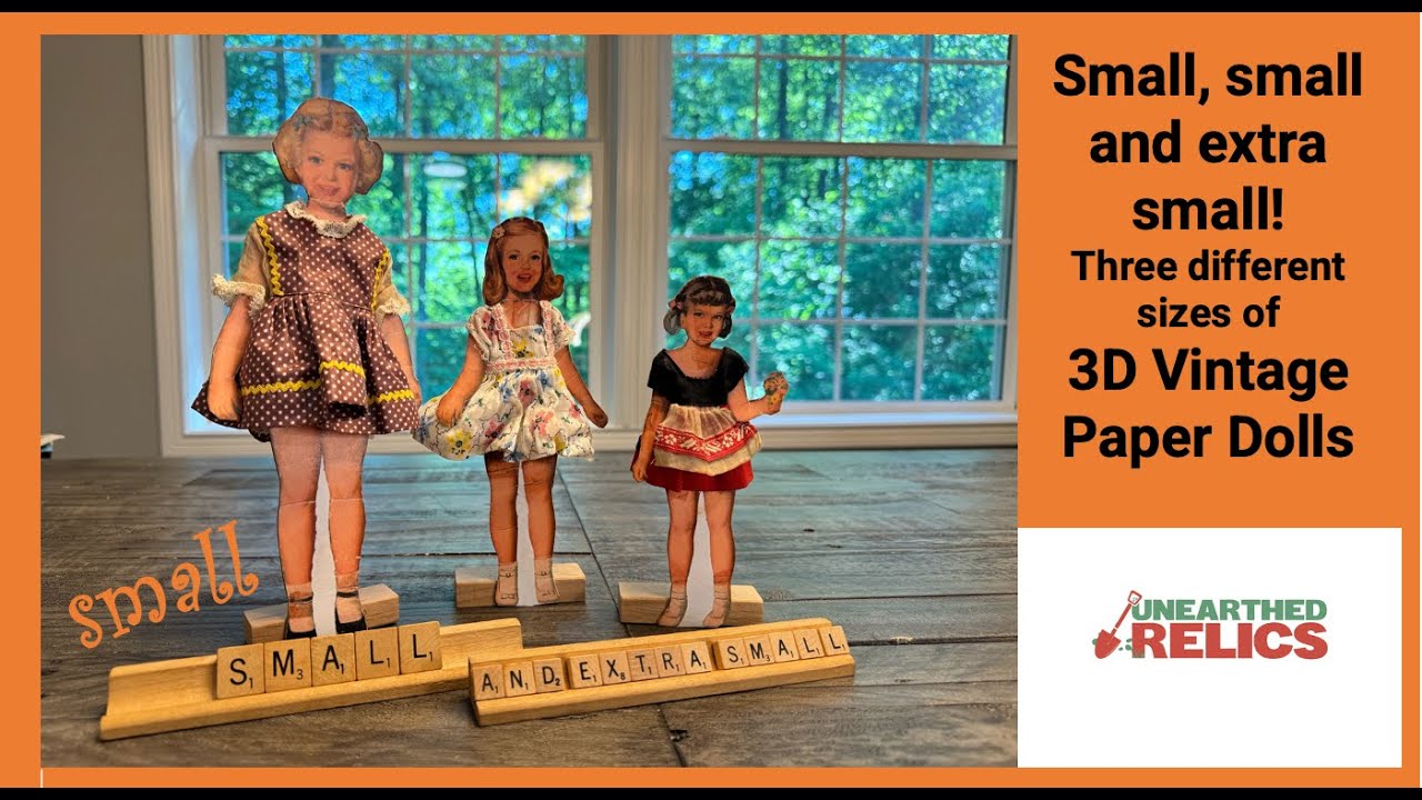 Small, small and extra small! 3 different sizes of 3D Vintage Paper Dolls