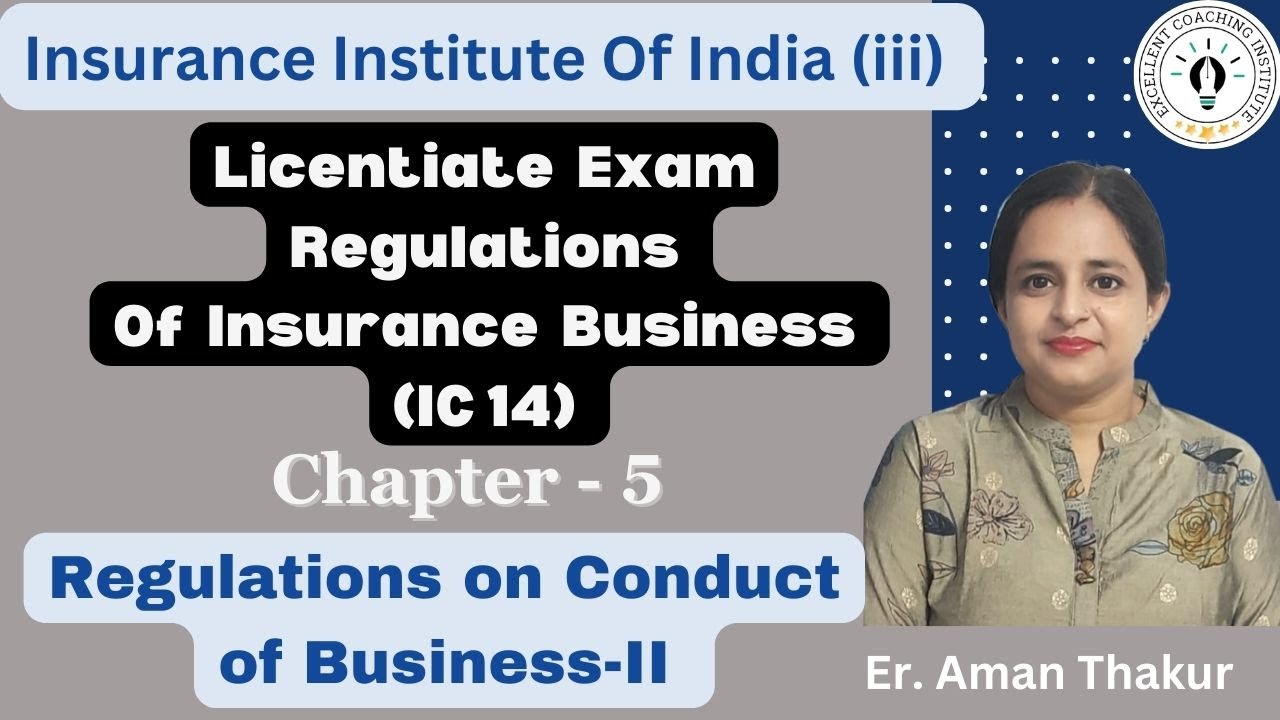 | IC 14 | Regulations of Insurance Business | Chapter- 5|Licentiate Exam| iii Exam| Er. Aman Thakur|