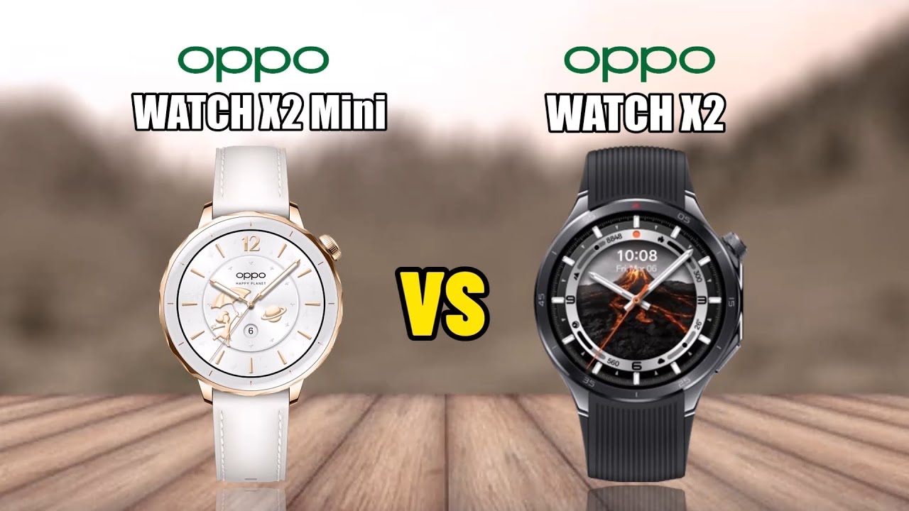 OPPO Watch X2 Mini VS OPPO Watch X2