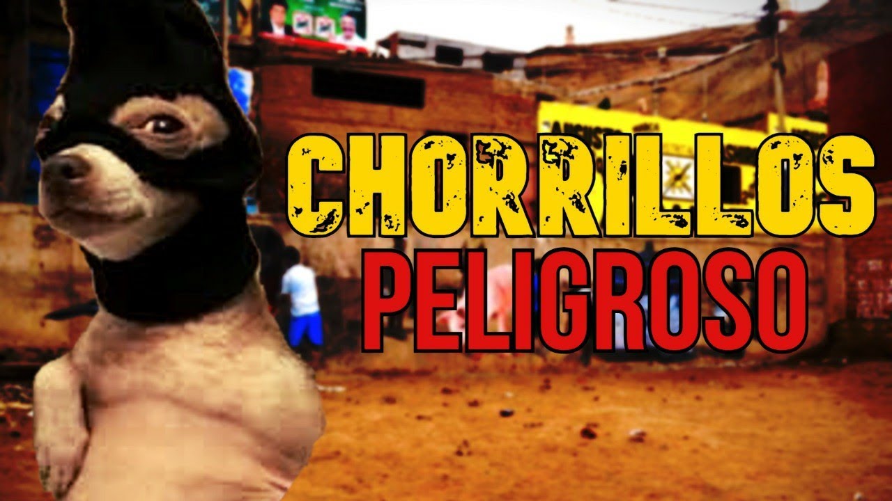 CHORRILLOS 🚫 7 Lugares MÁS PELIGROSOS - 