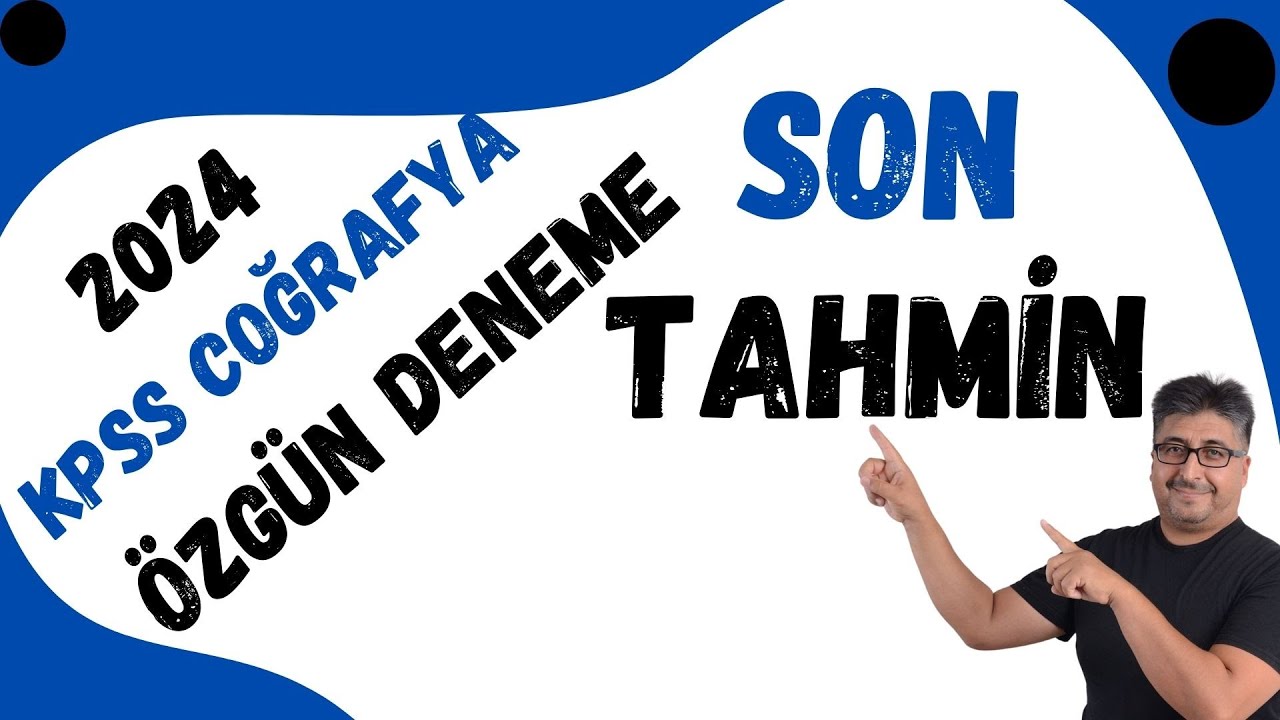 02-SON TAHMİN 2024 KPSS COĞRAFYA #coğrafya #kpss tahmin ettiğin soruları ✍️ bakalım