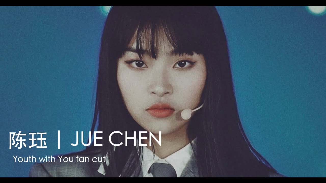 The Quiet China Girl - Jue Chen (Youth with You Fan Cut)